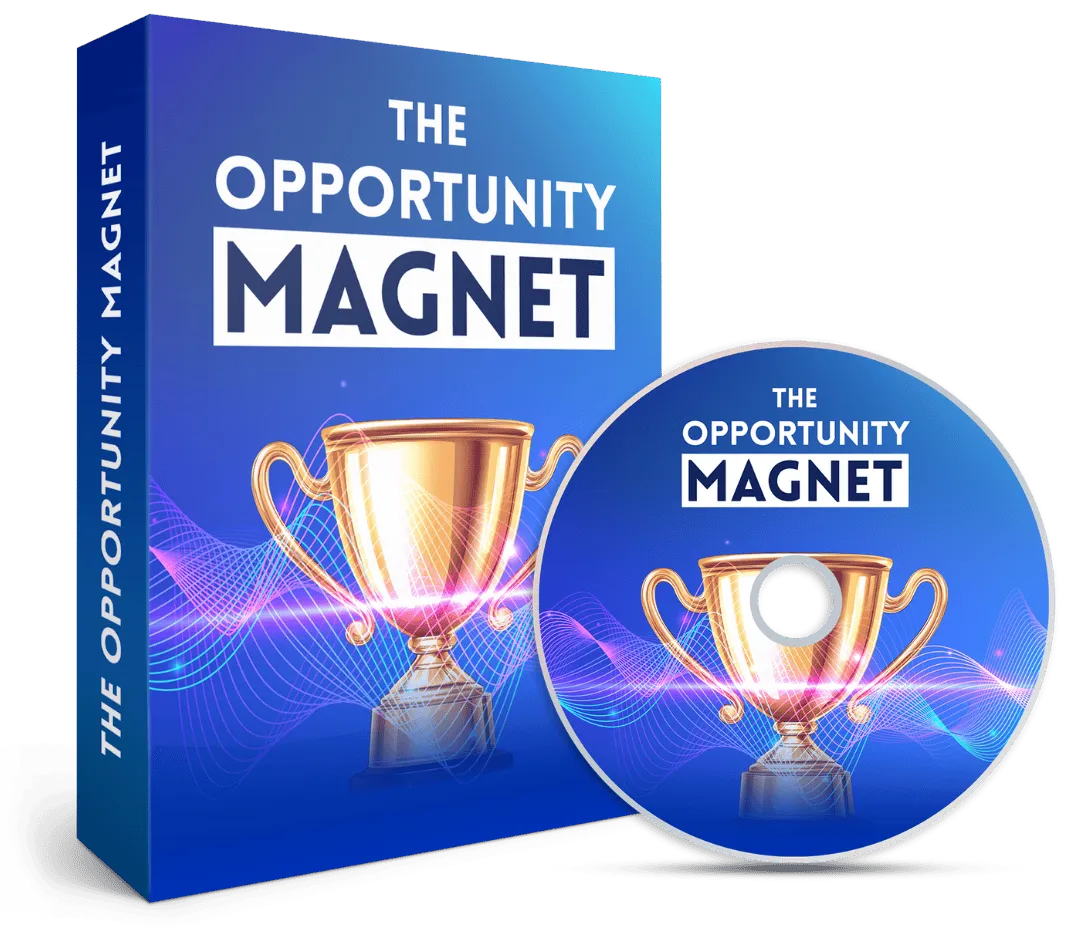 Bonus 3 – The Opportunity Magnet